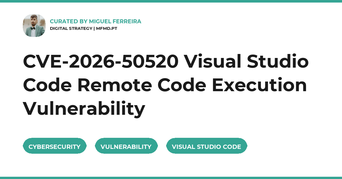 CVE-2026-50520 Visual Studio Code Remote Code Execution Vulnerability
