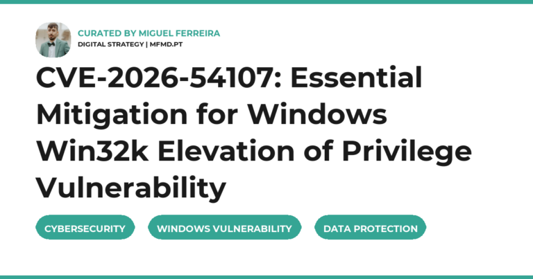 CVE-2026-54107: Essential Mitigation for Windows Win32k Elevation of Privilege Vulnerability