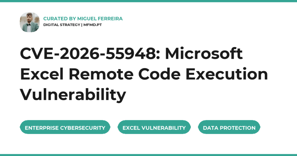CVE-2026-55948: Microsoft Excel Remote Code Execution Vulnerability