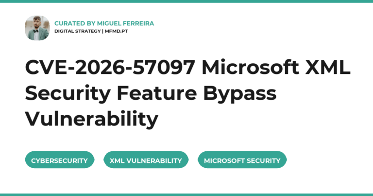 CVE-2026-57097 Microsoft XML Security Feature Bypass Vulnerability