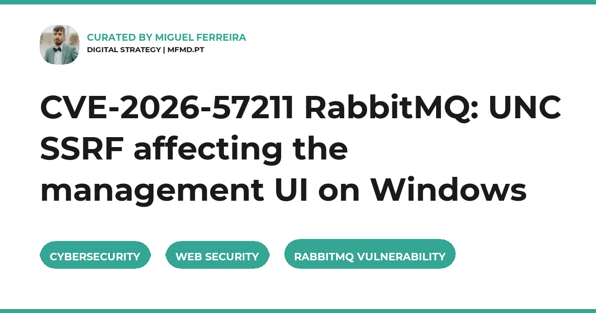 CVE-2026-57211 RabbitMQ: UNC SSRF affecting the management UI on Windows
