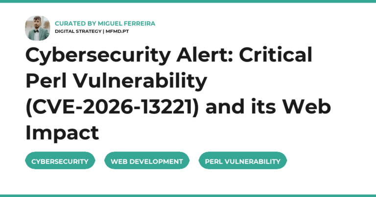 Cybersecurity Alert: Critical Perl Vulnerability (CVE-2026-13221) and its Web Impact