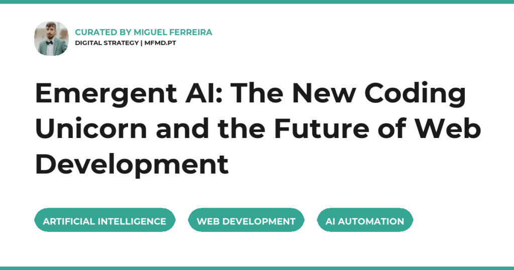 Emergent AI: The New Coding Unicorn and the Future of Web Development