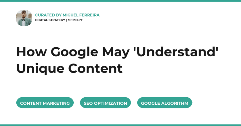 How Google May 'Understand' Unique Content