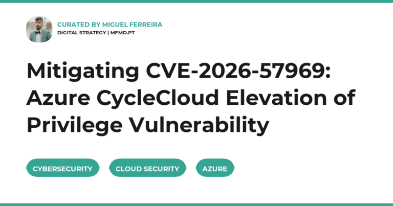 Mitigating CVE-2026-57969: Azure CycleCloud Elevation of Privilege Vulnerability