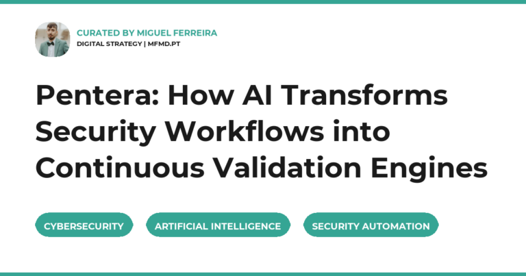 Pentera: How AI Transforms Security Workflows into Continuous Validation Engines