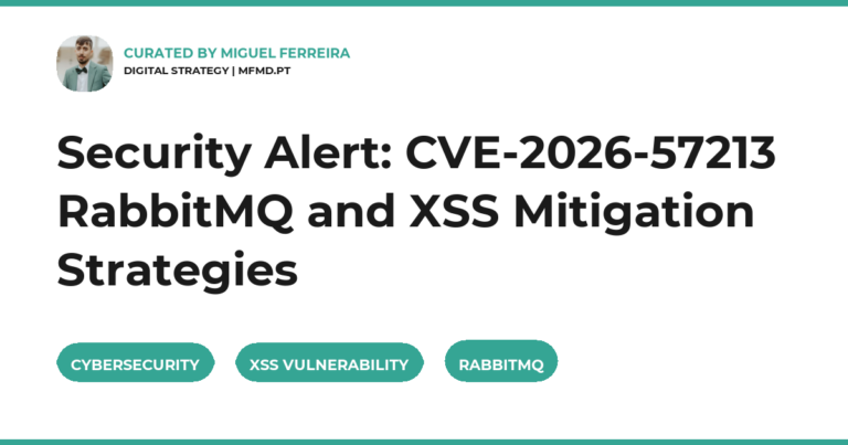 Security Alert: CVE-2026-57213 RabbitMQ and XSS Mitigation Strategies