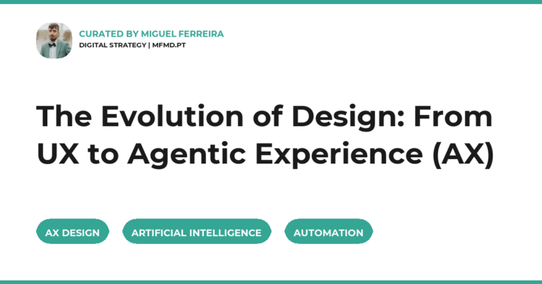 The Evolution of Design: From UX to Agentic Experience (AX)