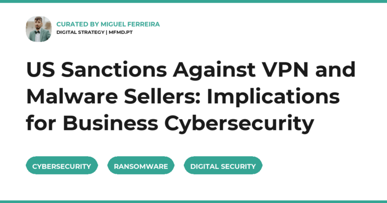 US Sanctions Against VPN and Malware Sellers: Implications for Business Cybersecurity