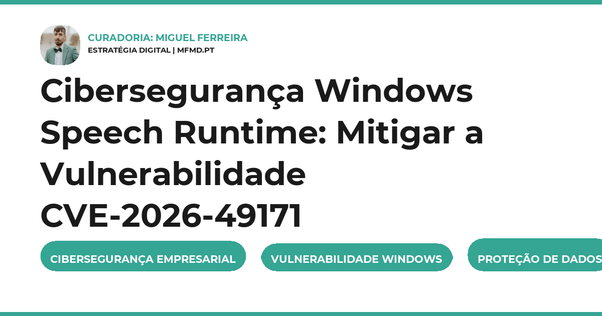 Cibersegurança Windows Speech Runtime