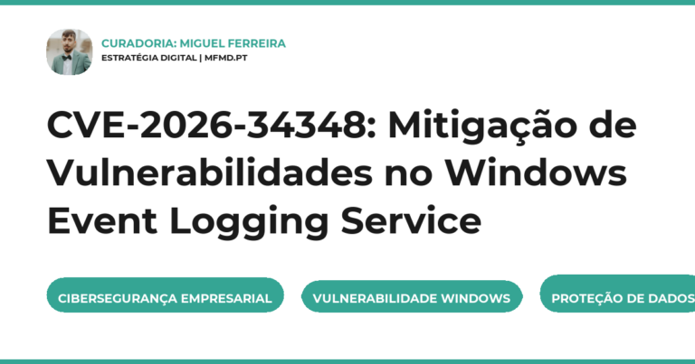 CVE-2026-34348: Mitigação de Vulnerabilidades no Windows Event Logging Service