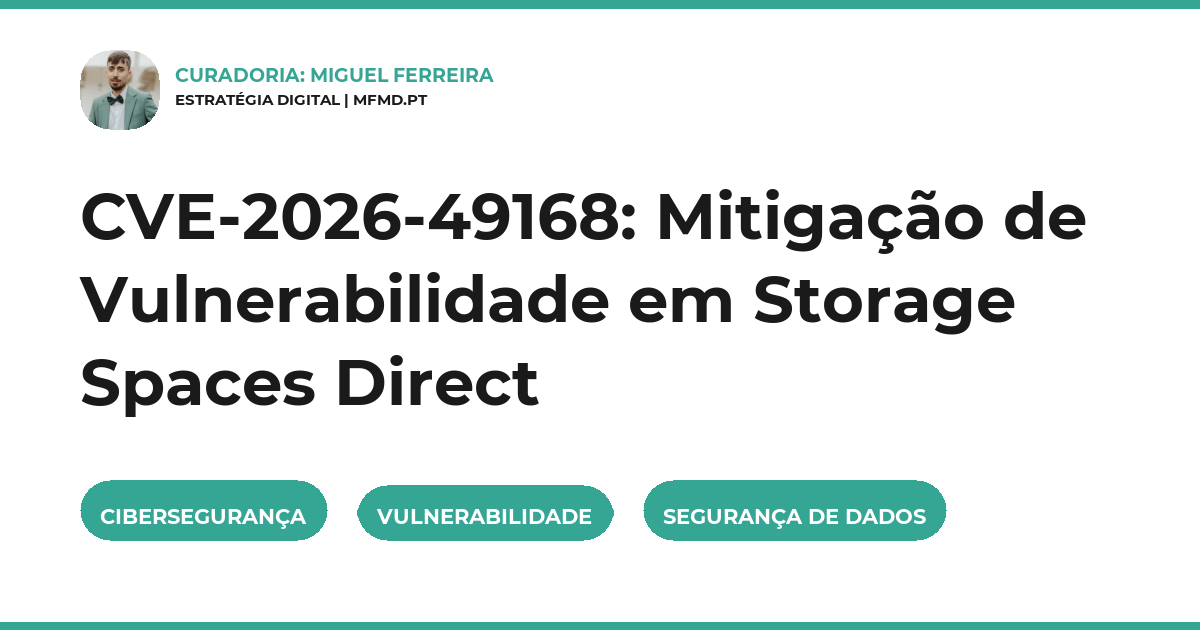 CVE-2026-49168: Mitigação de Vulnerabilidade em Storage Spaces Direct