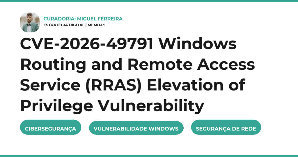 CVE-2026-49791 Windows Routing and Remote Access Service (RRAS) Elevation of Privilege Vulnerability