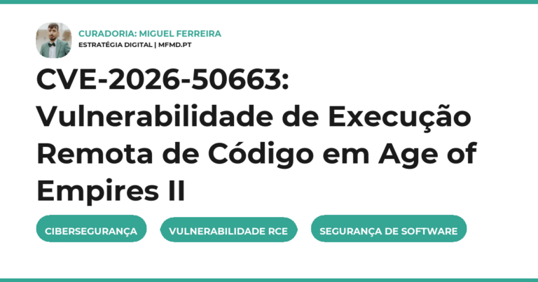 CVE-2026-50663: Vulnerabilidade de Execução Remota de Código em Age of Empires II
