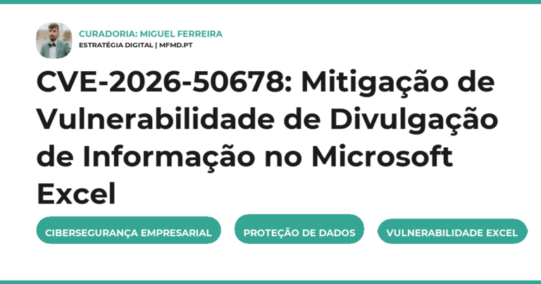 CVE-2026-50678: Mitigação de Vulnerabilidade de Divulgação de Informação no Microsoft Excel
