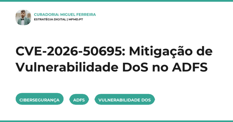 cibersegurança, ADFS, DoS, vulnerabilidade, segurança de rede, mfmd.pt