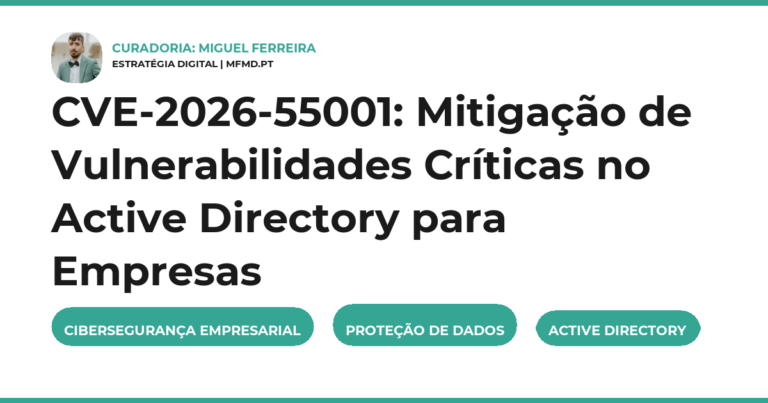 CVE-2026-55001, Active Directory, segurança cibernética, elevação de privilégio, mfmd.pt, proteção de dados