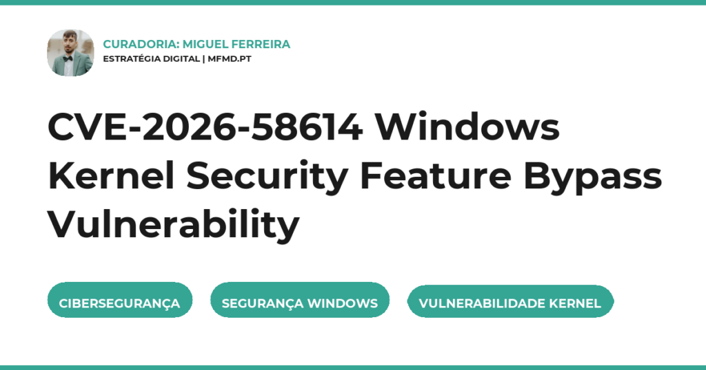 CVE-2026-58614 Windows Kernel Security Feature Bypass Vulnerability