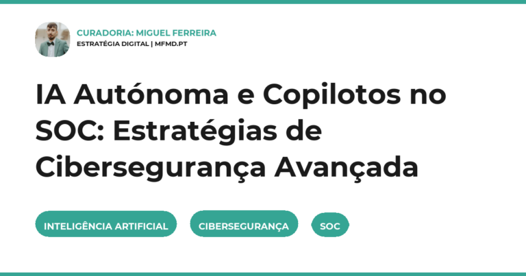 IA Autónoma e Copilotos no SOC: Estratégias de Cibersegurança Avançada