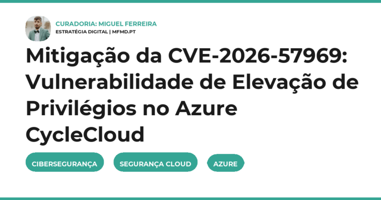 Mitigação da CVE-2026-57969: Vulnerabilidade de Elevação de Privilégios no Azure CycleCloud