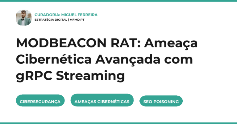 MODBEACON RAT: Ameaça Cibernética Avançada com gRPC Streaming